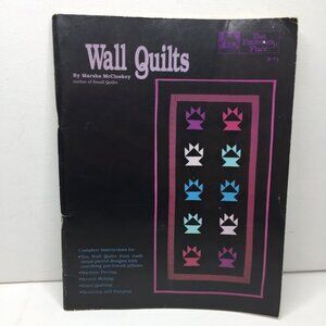 Wall Quilts Martha McCloskey Book Instructions 10 Traditional Patterns Designs